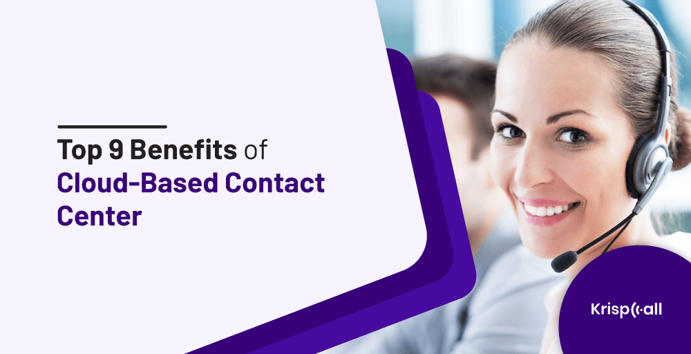 cloud-based contact center benefits