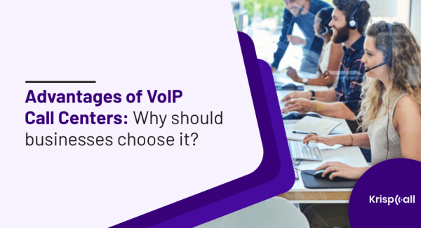 voip call centers advantages