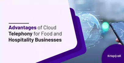 Cloud Telephony Benefits For Food And Hospitality Businesses