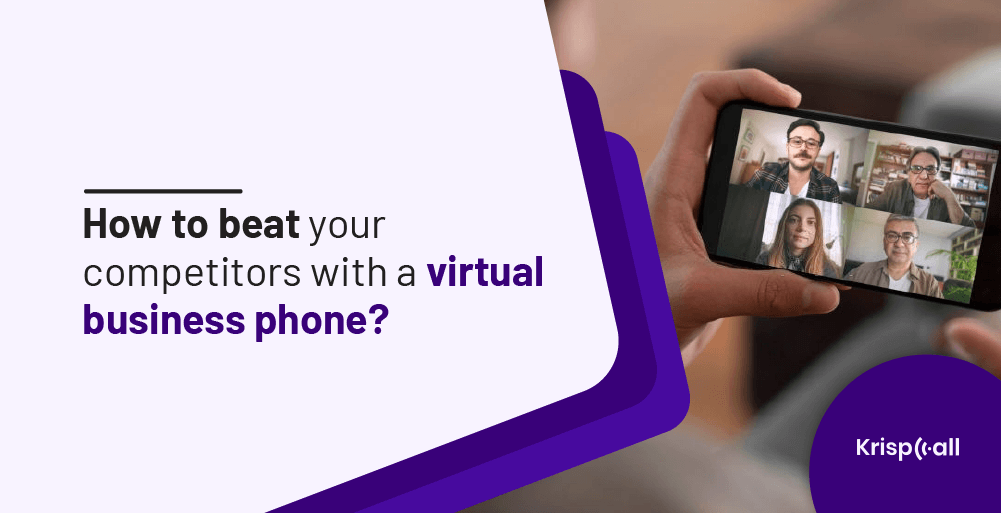 beat competitors with virtual business phone