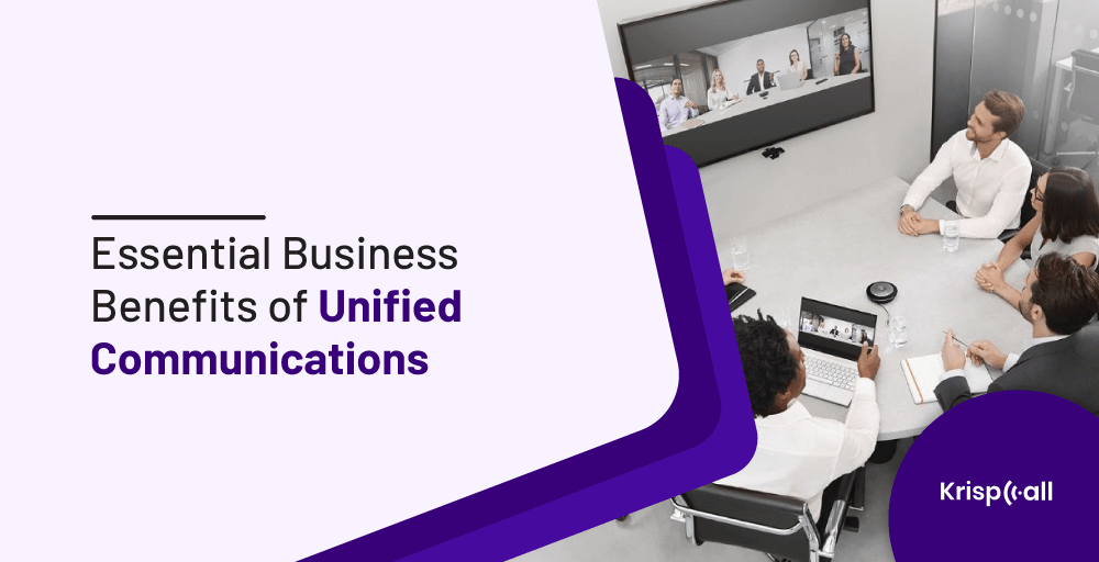 Business Benefits of Unified Communication