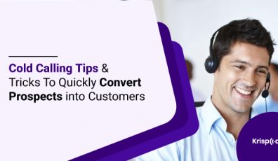 cold calling tips & tricks to quickly convert prospects into customers
