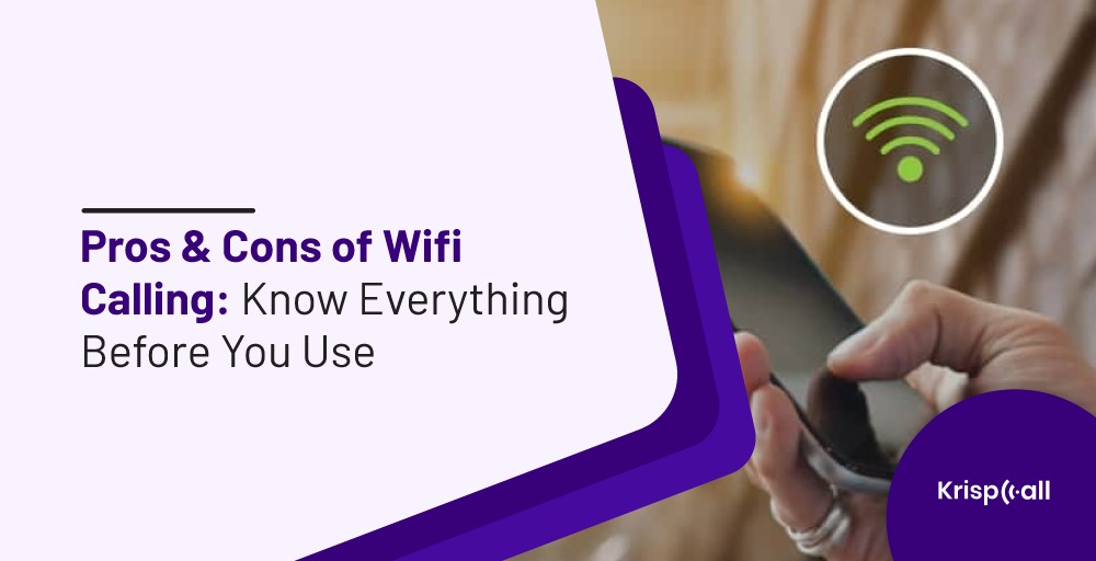 Advantages & Disadvantages of WiFi Calling | pros and cons