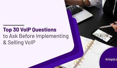 VoIP Questions to Ask Before Implementing & Selling VoIP
