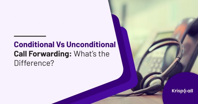 conditional vs unconditional call forwarding