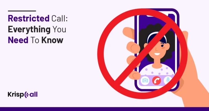 Know Everything about Restricted Phone Call