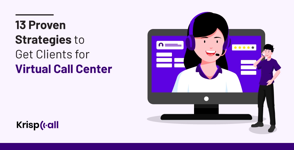 how to get clients for virtual call center