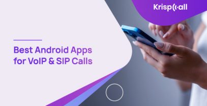 Best Android Apps For VoIP & SIP Calls