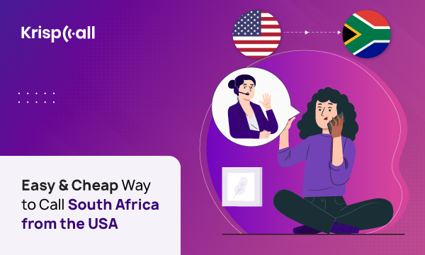 Easy & Cheap Way to Call South Africa from the USA