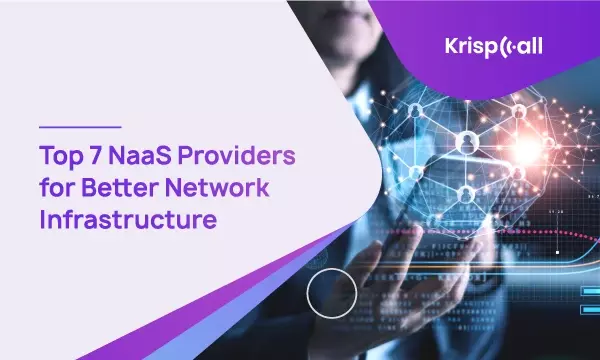 NaaS Providers for Better Network Infrastructure