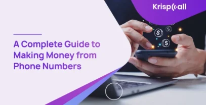 A Complete Guide To Making Money From Phone Numbers