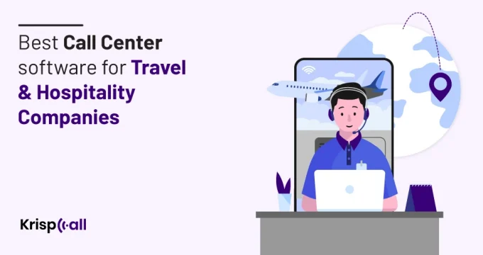 Best Call Center Software for-Travel Companies