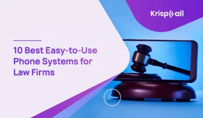 Best Easy to Use Phone Systems for Law Firms