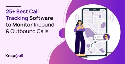 Best Call Tracking Software To Monitor Inbound Outbound Calls