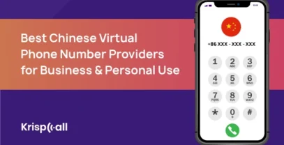 Best Chinese Virtual Phone Number Providers For Business Personal Use