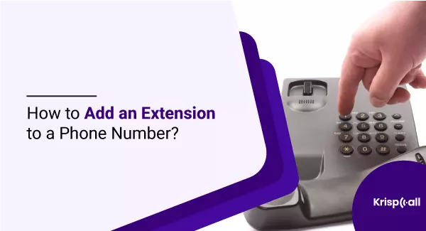 How-to-add-an-Extension-to-a-Phone-Number