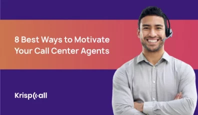Best Ways to Motivate Your Call Center Agents