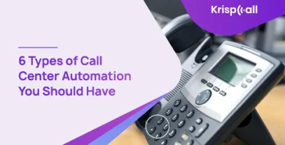 Types Of Call Center Automation You Should Have