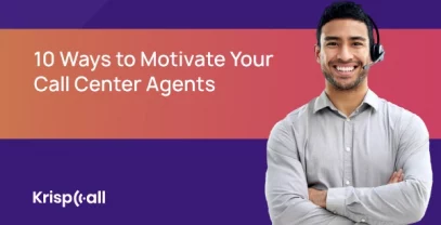 Ways To Motivate Your Call Center Agents