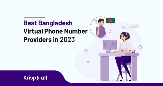 Best Bangladesh Virtual Phone Number Providers in 2023