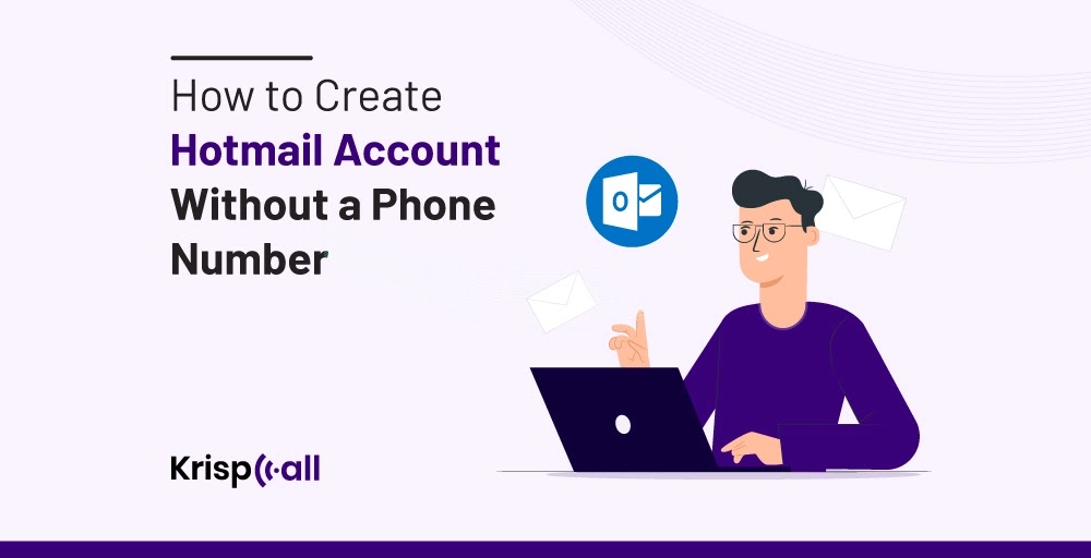 How to Create Hotmail Account Without a Phone Number