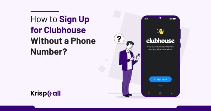 How to Join Clubhouse Without a Phone Number
