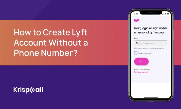 How to Create a Lyft Account Without a Phone Number