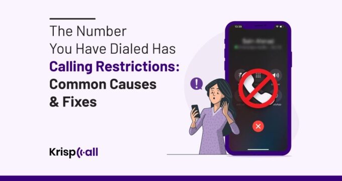 The-Number-You-Have-Dialed-Has-Calling-Restrictions