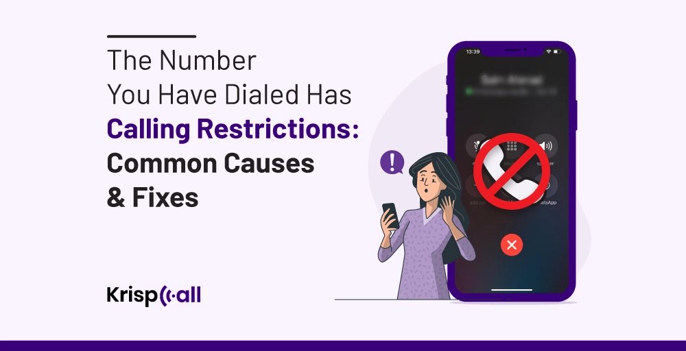 The-Number-You-Have-Dialed-Has-Calling-Restrictions