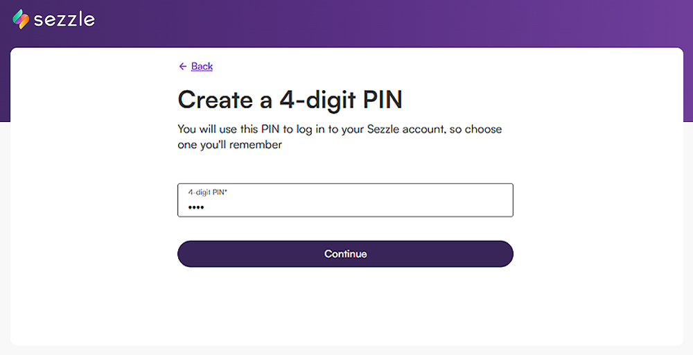 Create a 4-digit PIN to log in to your Sezzle account