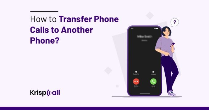 How to transfer phone calls to another phone