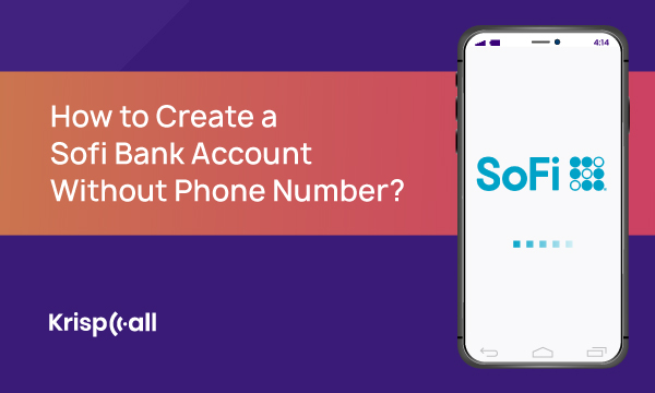 how to create a sofi bank account without a phone number
