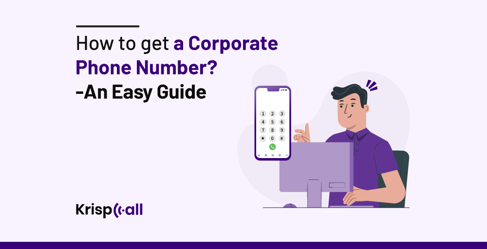 How to get a Corporate Phone Number