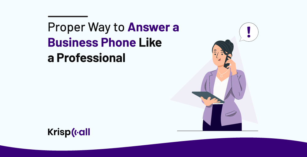 Proper Way to Answer a Business Phone Like a Professional