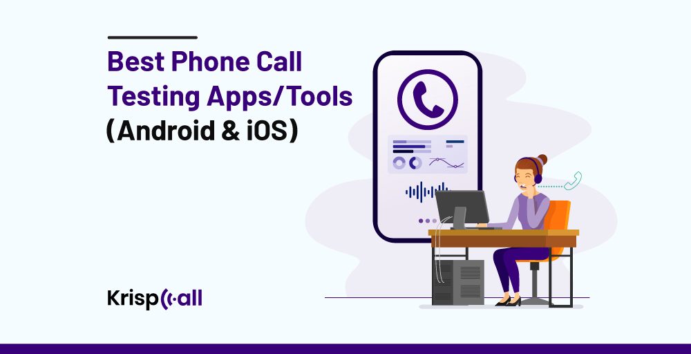 best phone call testing apps