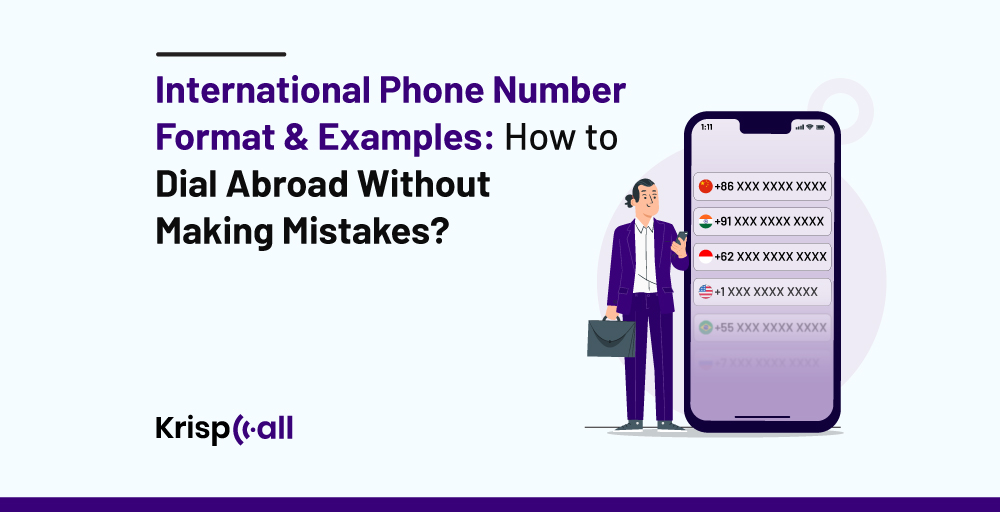 international phone number format and examples how to dial abroad without making mistakes