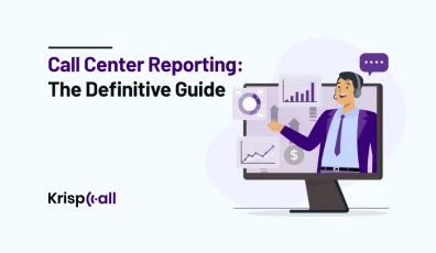 Call Center Reporting The Definitive Guide