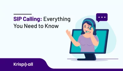 SIP Calling Everything You Need to Know