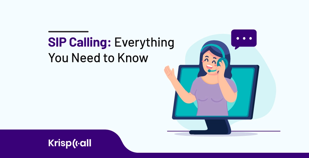 SIP Calling Everything You Need to Know