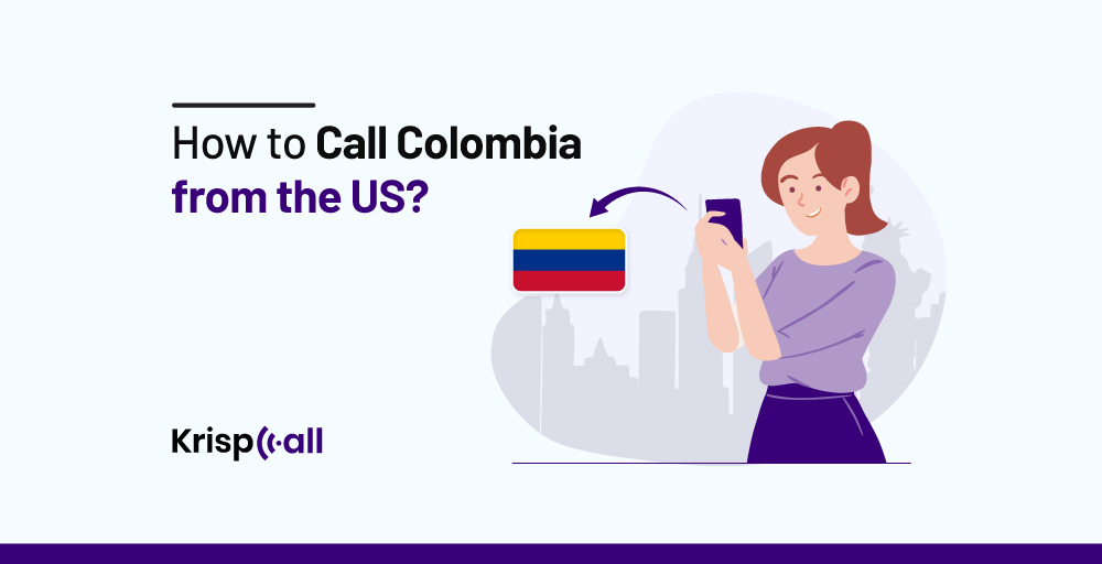 how to call colombia from usa