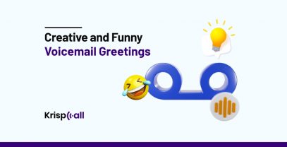 20 Creative And Funny Voicemail Greetings Krispcall Feature