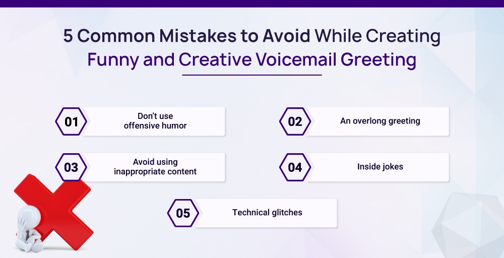 Common mistakes to avoid while creating funny and creative voicemail greeting