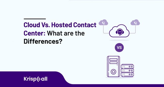 cloud vs hosted contact center differences