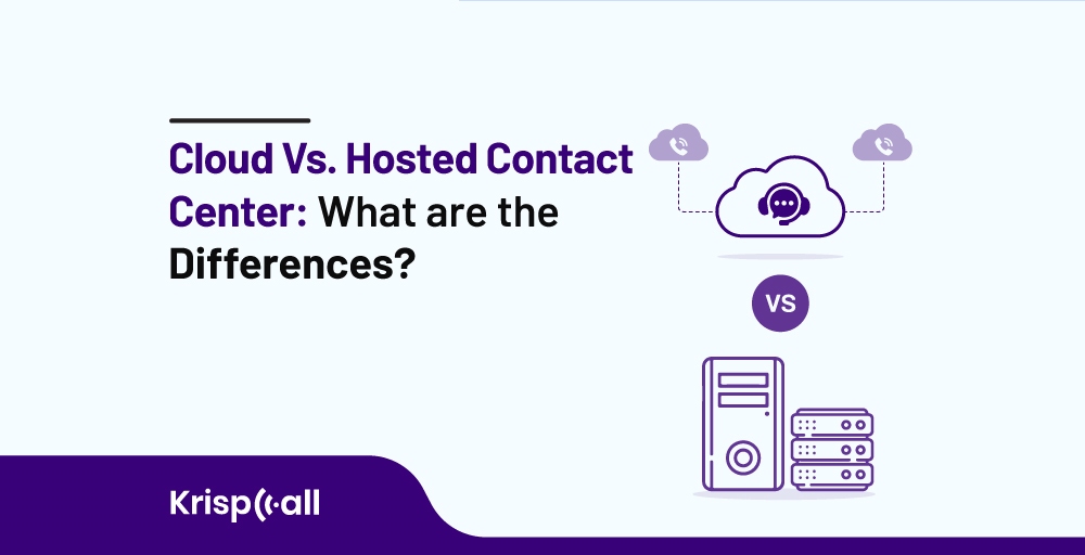 cloud vs hosted contact center differences