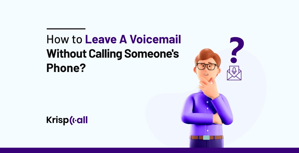 how to leave a voicemail without calling someone phone krispcall feature image