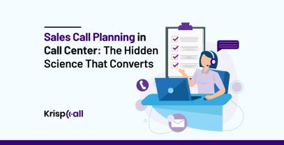 Sales Call Planning In Call Center The Hidden Science That Converts