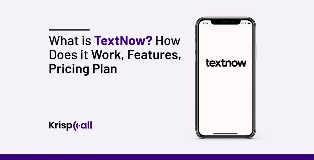 What is TextNow How Does it Work, Features Pricing Plan