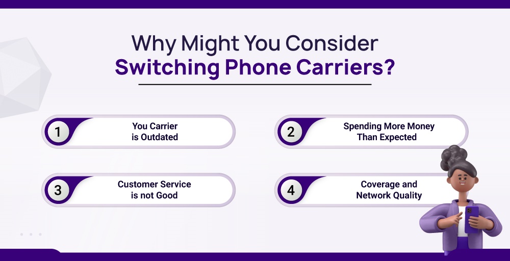 why might you consider switching phone carriers 
