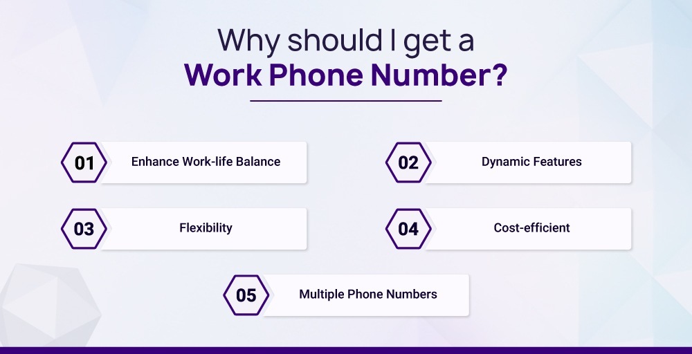 Why should I get a work phone number