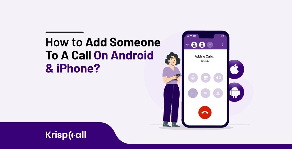 How to add someone to a call on Android and iPhone